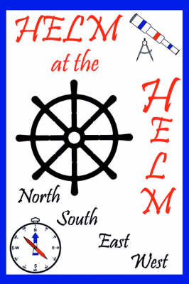 Helm at the Helm