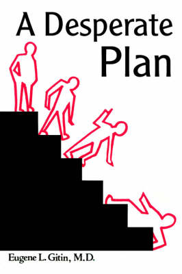 A Desperate Plan