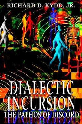 Dialectic Incursion