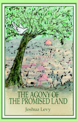 The Agony of the Promised Land