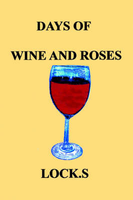 Days of Wine and Roses