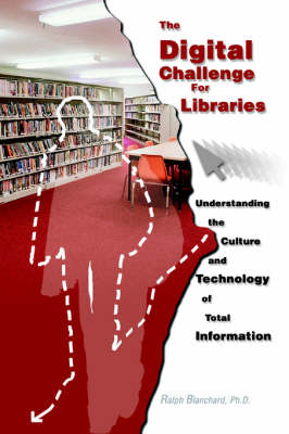 The Digital Challenge for Libraries