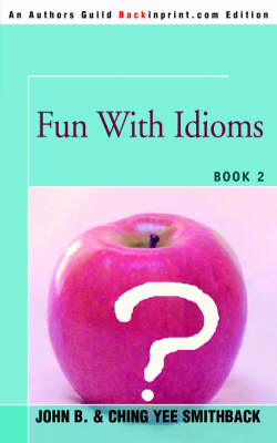Fun with Idioms