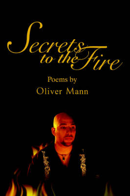 Secrets to the Fire