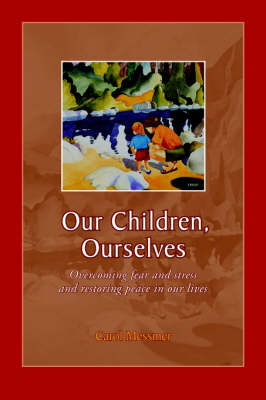 Our Children, Ourselves