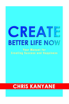 Create Better Life Now