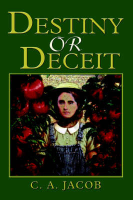 Destiny or Deceit