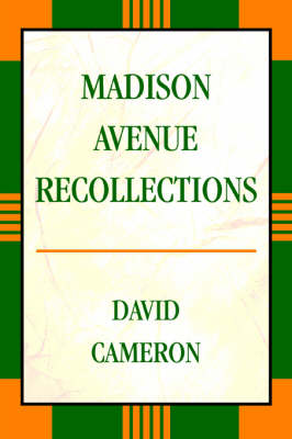 Madison Avenue Recollections