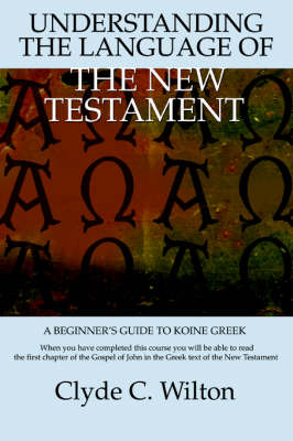 Understanding the Language of the New Testament