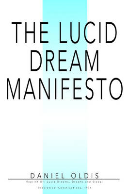 The Lucid Dream Manifesto