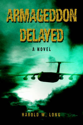 Armageddon Delayed