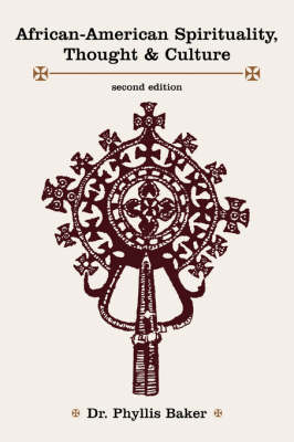 African-American Spirituality, Thought & Culture