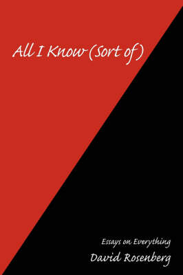 All I Know (Sort of)