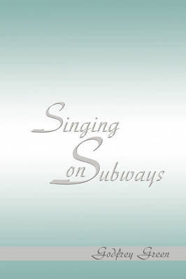 Singing on Subways