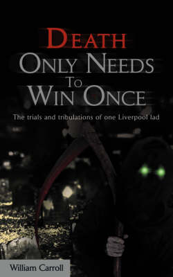 Death Only Needs to Win Once