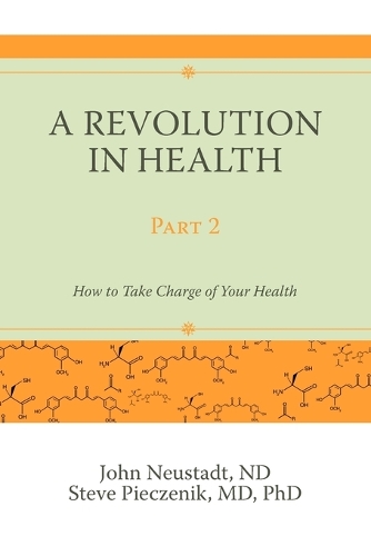 A Revolution in Health Part 2