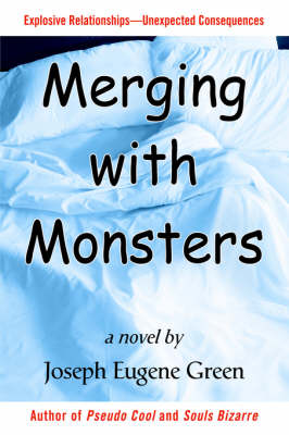 Merging with Monsters