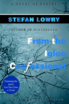 From the Igloo Confessional