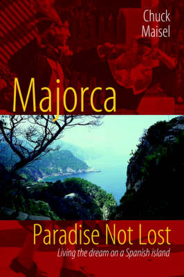 Majorca, Paradise Not Lost