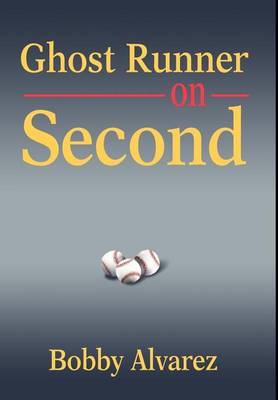 Ghost Runner on Second