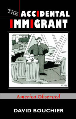 The Accidental Immigrant