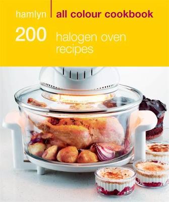 200 Halogen Oven Recipes