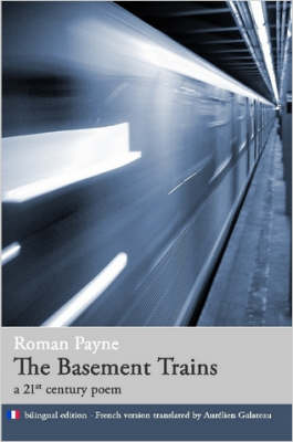 The Basement Trains (a 21st century poem)