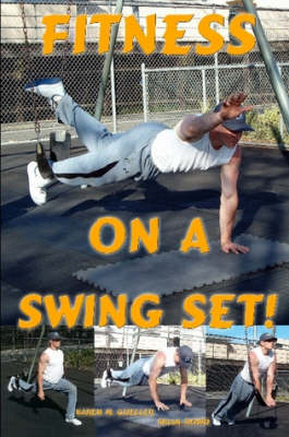 Fitness on a Swing Set