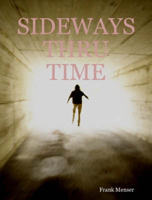 Sideways Thru Time