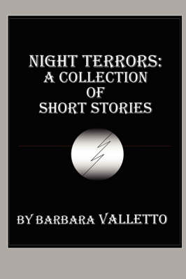 Night Terrors: A Collection of Short Stories