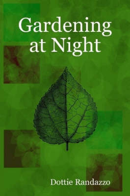 Gardening at Night