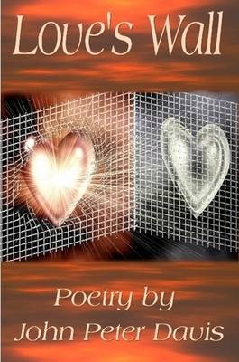 Love's Wall - Poetry