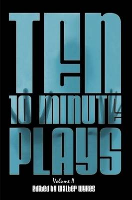 Ten 10-Minute Plays