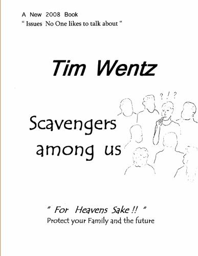 Scavengers Among Us