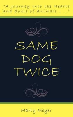Same Dog Twice