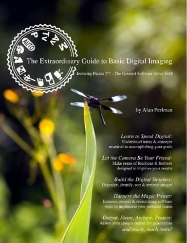 The Extraordinary Guide to Basic Digital Imaging