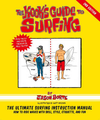 The Kook's Guide to Surfing