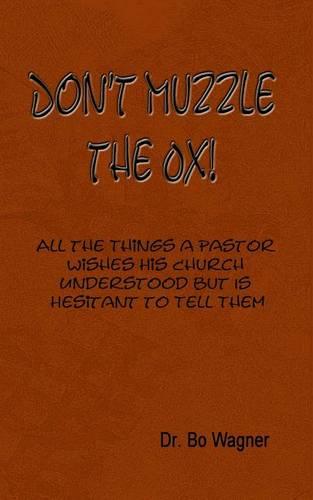 Don't Muzzle The Ox!