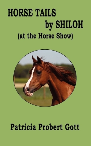 Horse Tails by Shiloh
