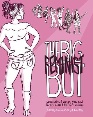 The Big Feminist But