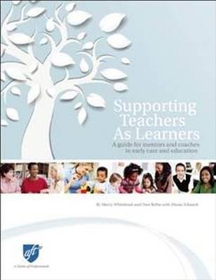 Supporting Teachers As Learners