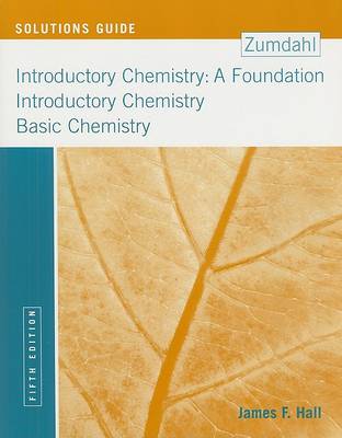 Solutions Guide for Zumdahl's Introductory Chemistry: a Foundation, 5th