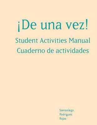 Sam for Samaniego/Rodriguez/Rojas' de Una Vez!: A College Course for Spanish Speakers