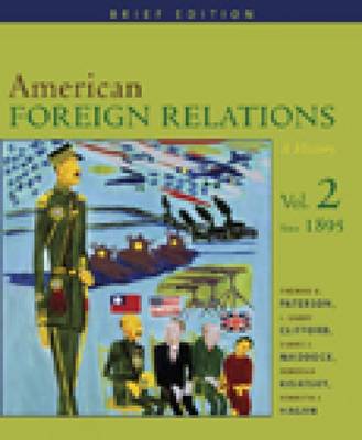 American Foreign Relations: Since 1895 v. 2