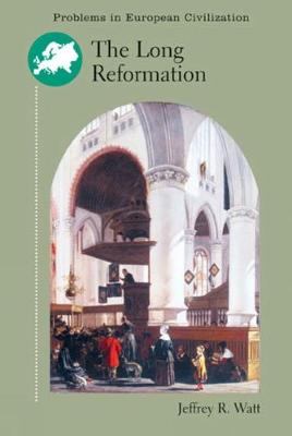 The Long Reformation