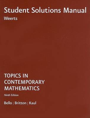 Topics in Contemporary Mathematics Student Solutions Manual
