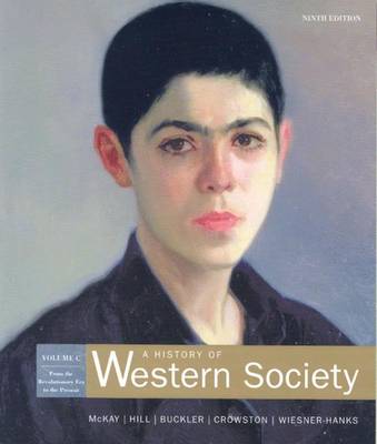 A History of Western Society: Student Text - Chapters 21-31 v. C