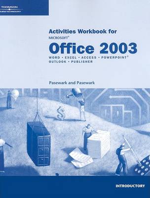 Activities Workbook for Pasewark/Pasewark's Microsoft Office 2003: Introductory Course