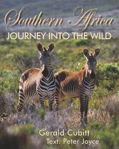 Southern Africa: Journey Into The Wild