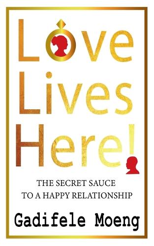 Love Lives Here!